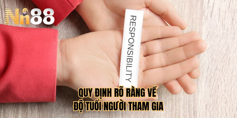 Quy định rõ ràng về độ tuổi người tham gia
