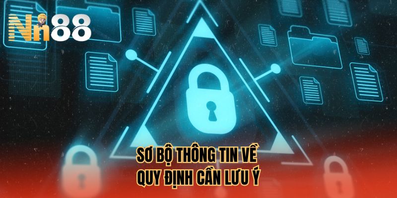 Sơ bộ thông tin về quy định cần lưu ý