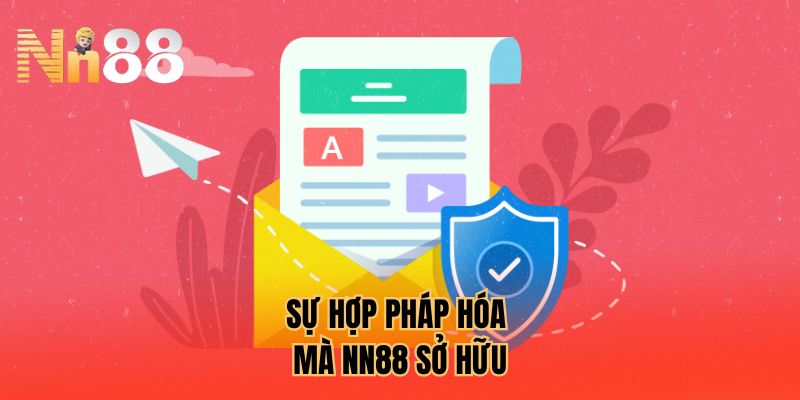 Sự hợp pháp hóa mà NN88 sở hữu